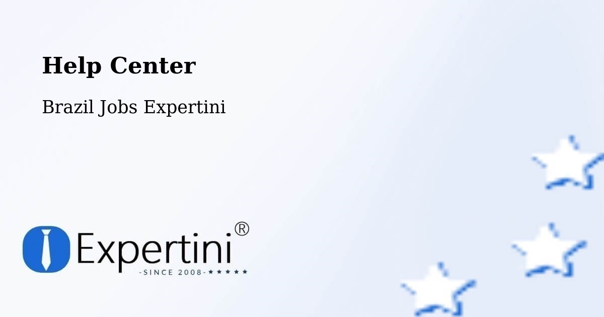Help Center – Xambioá - Brazil Jobs Expertini