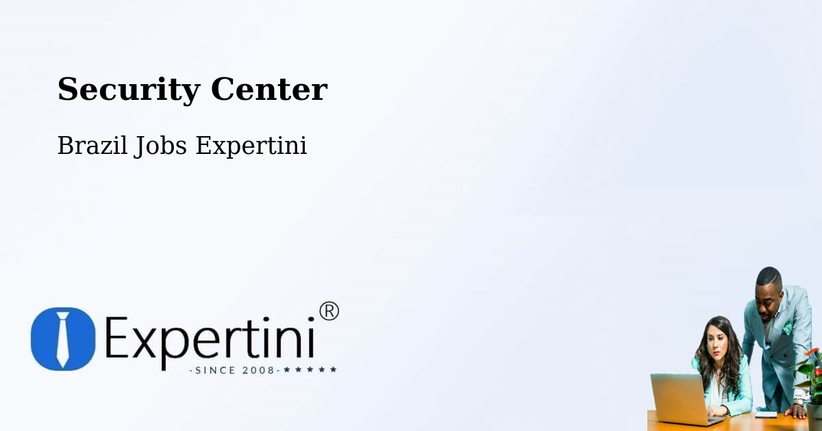 Security & Compliance – Xambioá - Brazil Jobs Expertini